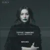 Black Mirror (The Galaxy Remix) song lyrics