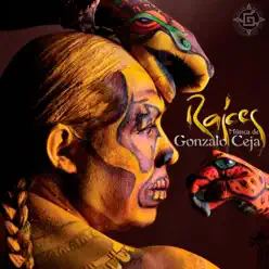 Raíces - Gonzalo Ceja