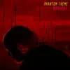 Phantom Theme (From "La Flamme Rouge" Soundtrack) - Single album lyrics, reviews, download