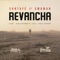 Revancha (feat. Santafe) - La Perrera lyrics