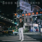 GOOD NIGHT TOKYO - EP artwork