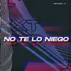 No Te Lo Niego - Single album lyrics, reviews, download