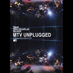 MTV Unplugged - 9mm Parabellum Bullet