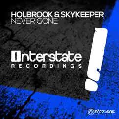 Never Gone - Single by Holbrook & SkyKeeper album reviews, ratings, credits