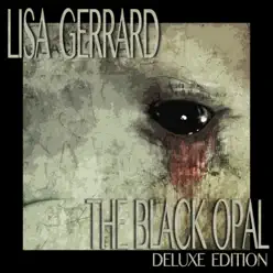 The Black Opal (Deluxe Edition) - Lisa Gerrard