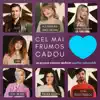 Cel Mai Frumos Cadou - Single album lyrics, reviews, download