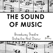 Broadway Theatre Orchestra And Chorus - Do-Re-Mi