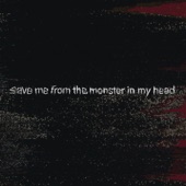 save me from the monster in my head artwork