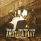 Another Play (feat. Freddie Gibbs & Quincey White) - Single