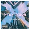 Stay Down (feat. TaeDaBoi) - Seany lyrics