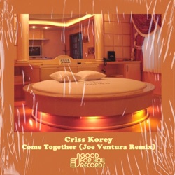 Criss Korey - Come Together
