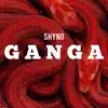 Stream & download Ganga - Single