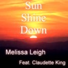 Sun Shine Down (feat. Claudette King) - Single