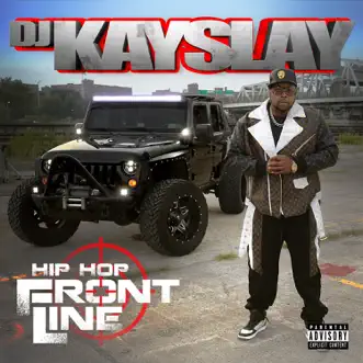 Hip Hop Frontline by DJ Kay Slay album reviews, ratings, credits