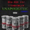 Unapoligetic (feat. DBG Dub Zr0 & 3-80NDaBuildn) - Tribe lyrics