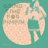 Grind Time For Pimpin, Vol. 18
