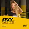 Sexy Mood album lyrics, reviews, download