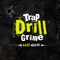 Slow Drill Rap - The Trap Remix Guys, BrutalBass Boosted & Trap Nation lyrics