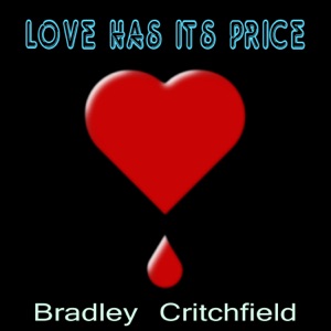 Bradley Critchfield - Love Has Its Price - Line Dance Choreographer