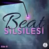 Beat Silsilesi (Side B) album lyrics, reviews, download