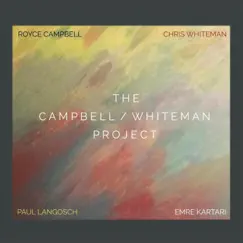 Campbell/Whiteman Project (feat. Paul Langosch & Emre Kartari) by Royce Campbell & Chris Whiteman album reviews, ratings, credits