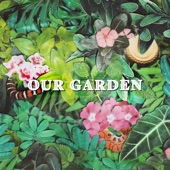 Rebecca Sichon - Our Garden