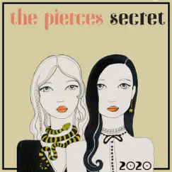 Secret (2020 Version) - Single by The Pierces album reviews, ratings, credits