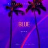 Blue (Remix) - Single