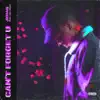 Can't Forget U (feat. No1-Noah) - Single album lyrics, reviews, download