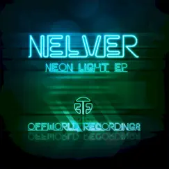 Neon Light - EP by Nelver album reviews, ratings, credits