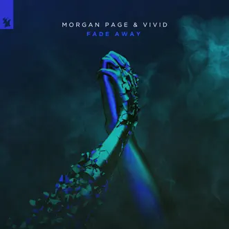 Fade Away by Morgan Page & VIVID song reviws