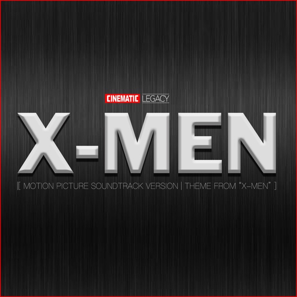 Deadpool Theme (From “X - Men Origins: Wolverine) [Motion Picture Soundtrack Version]