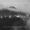 Heaven Come Closer (Live) album lyrics, reviews, download