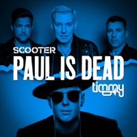 Scooter & Timmy Trumpet - Paul Is Dead artwork