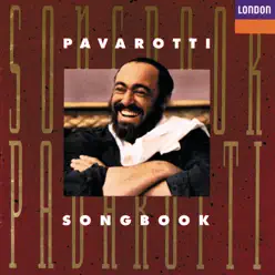 Pavarotti Songbook - Luciano Pavarotti