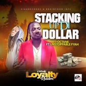 Stacking up Di Dollar (feat. Unstoppable Fyah) artwork