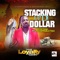 Stacking up Di Dollar (feat. Unstoppable Fyah) artwork