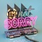 I'm Not Sorry - Hardwell & Mike Williams lyrics