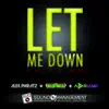 Stream & download Let Me Down - Single