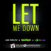 Let Me Down - Single album cover