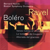 Ravel: Boléro; Valses nobles et sentimentales; Le tombeau de Couperin; Alborada del gracioso artwork