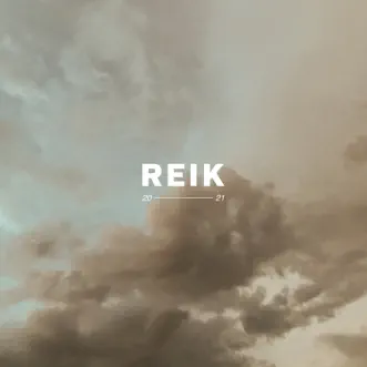 20 -- 21 - EP by Reik album reviews, ratings, credits