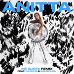 Anitta - Me Gusta (Remix) [feat. Cardi B & 24kGoldn]