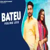 Bateu Feeling Less - Single album lyrics, reviews, download