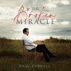 Paul Cardall - The Broken Miracle  artwork