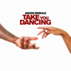 Jason Derulo - Take You Dancing  artwork