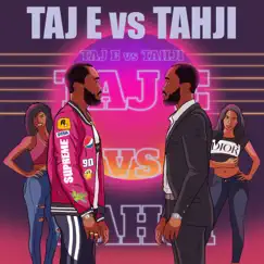 Taj E Vs Tahji by Taj E album reviews, ratings, credits