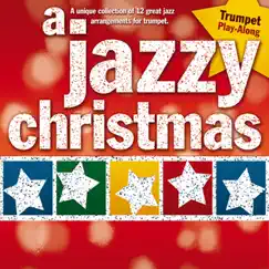 A Jazzy Christmas: Trumper Play-Along by The Great Backing Orchestra album reviews, ratings, credits