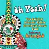 Oh Yeah! (feat. OrangeG) - Single album lyrics, reviews, download
