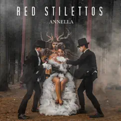 Red Stilettos - Single by Annella album reviews, ratings, credits